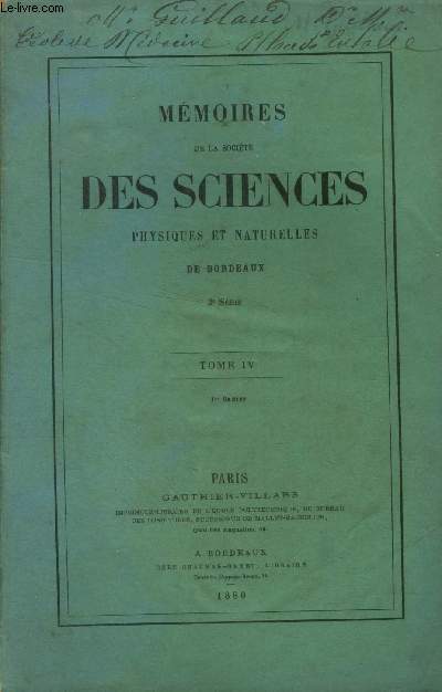 Mmoires de la socit des sciences physiques et naturelles de Bordeaux 2eme srie Tome IV 1er cahier