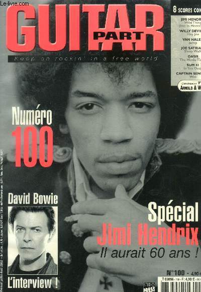 Guitar part n100 juillet aout 2002 : Spcial Jimi Hendrix . Il aurait 60 ans.