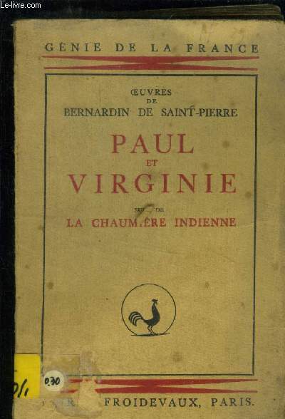 Paul et Virginie suivi de La chaumire indienne.