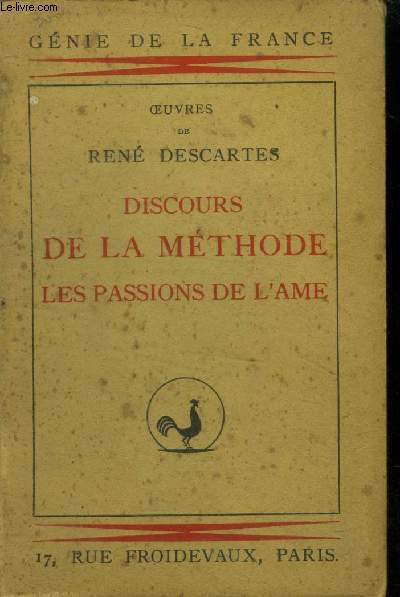 Discours de la mthode : Les passions de l'me (Collection : 