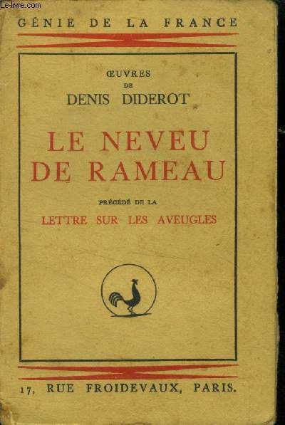 Le neveu de Rameau accompagn de la Lettre sur les aveugles et des Regrets sur ma vieille robe de chambre (Collection : 