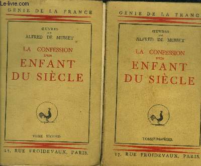 La confession d'un enfant du sicle Tomes 1 et 2 (en deux volumes) (Collection : 