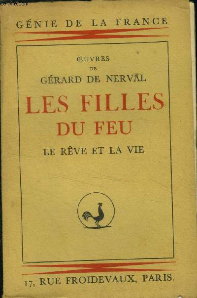 Les filles du feu : Le rve et la vie (Collection : 