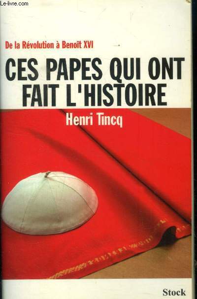 Ces papes qui ont fait l'histoire
