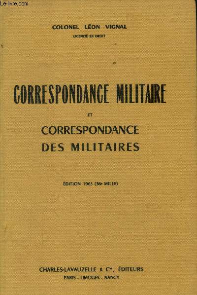 Correspondance militaire et correspondance des militaires