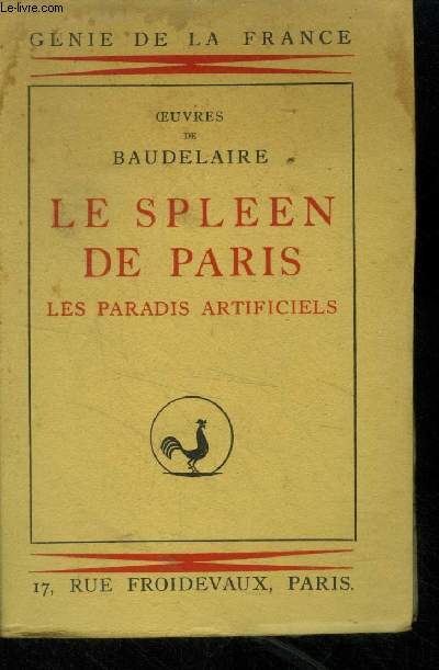 Le Spleen de Paris prcd des Paradis artificiels (Collection : 