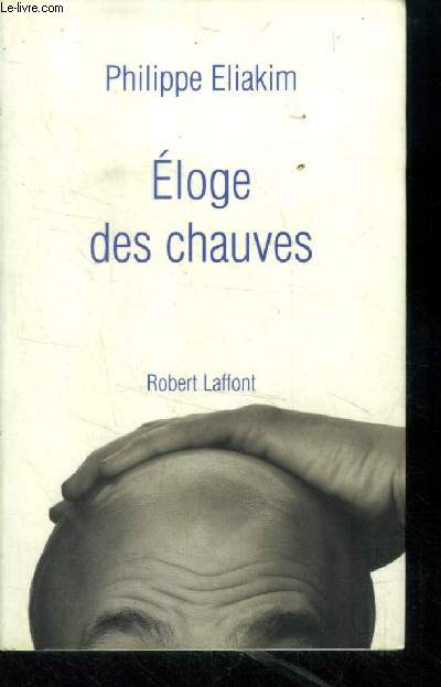 Eloge des chauves