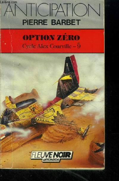 Option zro. Cycle alex courville .9. collection anticipation n1620