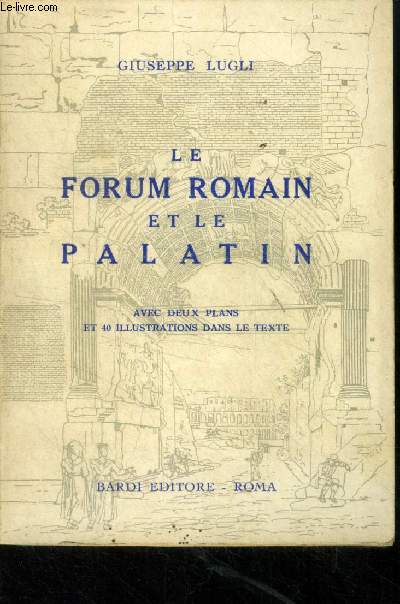 Le forum romain et la palatin