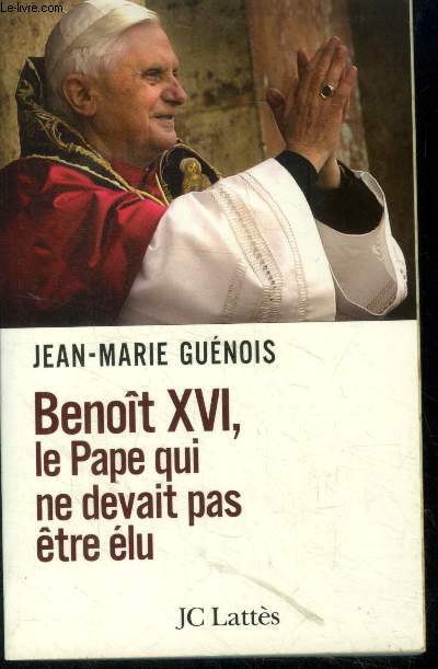 Benoit XVI, le pape qui ne devait pas tre lu