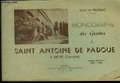 Monographie des grottes de Saint Antoine de Padoue