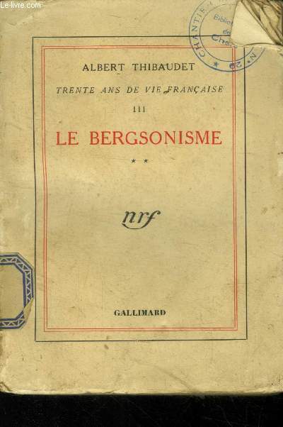 Le bergsonisme Tome II