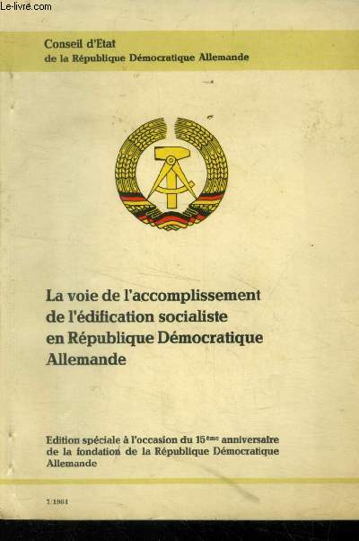 La voie de l'accomplissement de l'dification socialiste en Rpublique dmocratique Allemande