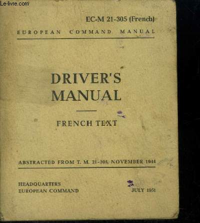 Driver's manual. Manuel du chauffeur