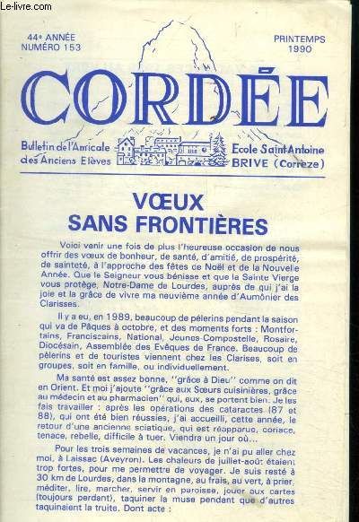Corde. Bulletin de l'amicale des anciens lves. Ecole Saint Antoine Brive N153. 44e anne. Printemps 1990 : Voeux sans frontires