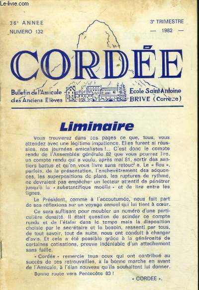 Corde. Bulletin de l'amicale des anciens lves. Ecole Saint Antoine Brive N 132, 36e anne- 3e trimestre 1982 : Liminaire