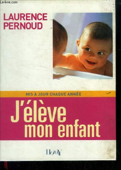 J'lve mon enfant (Edition 2005)