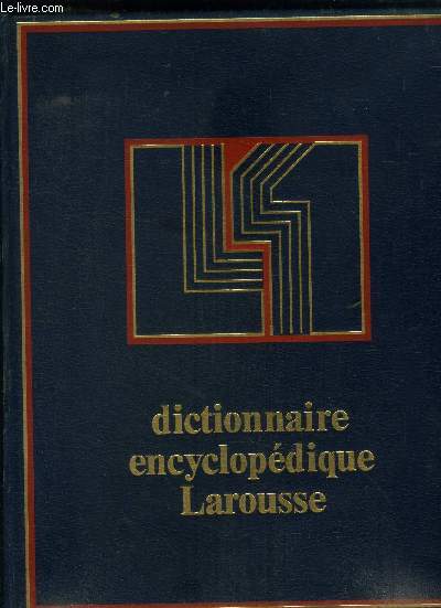 Dictionnaire encyclopdique larousse