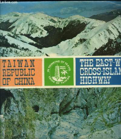Taiwan republic of china The east west cross island highway