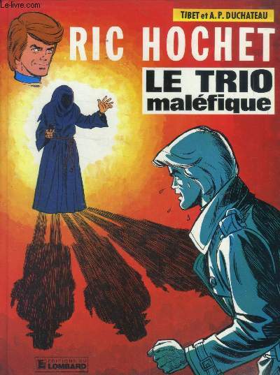 Ric Hochet Le trio malfique