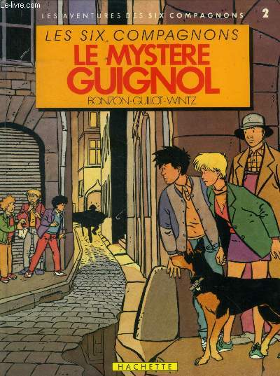 Les six compagnons.Le mystère guignol - Bonzon Guillot Wintz - 1984 - Afbeelding 1 van 1