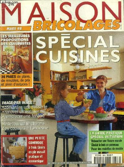 Maison bricolages mars 98 : spcial cuisines. Reboucher une fissure murale- Choisir le bois en panneaux- Poser des roulettes de meubles- Redcouvrez le charme des couleurs  l'ancienne