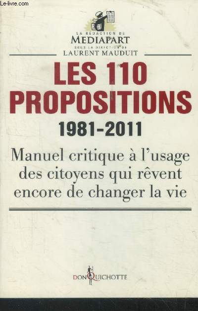 Les 110 propositions. 1981-2011