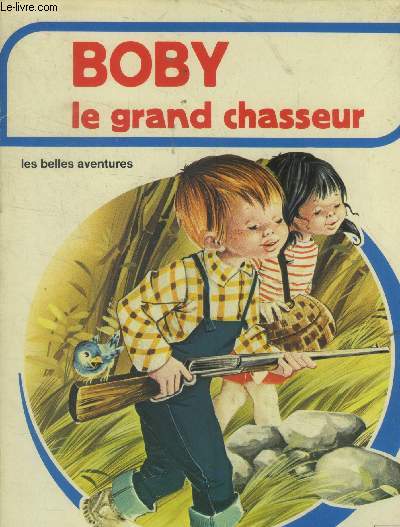 Boby le grand chasseur