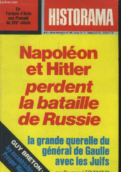 Historama n282 mai 1975 ! ?Napolon et Hitler perdent la bataille de Russie. Le grande querelle du Gnral de Gaulle avec les juifs...