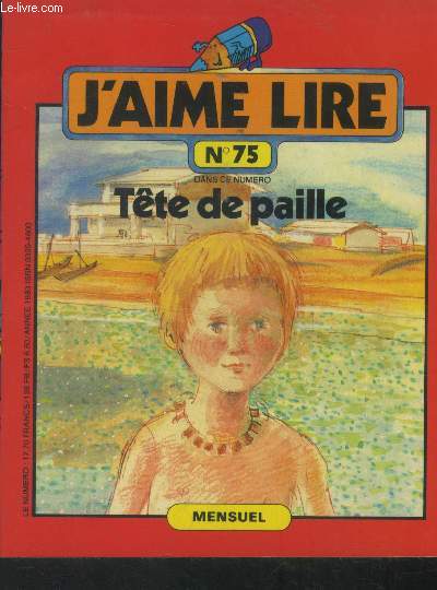 j'aime lire n75 Tte de paille