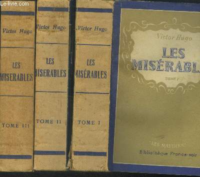 Les misrables Tomes I, II et II