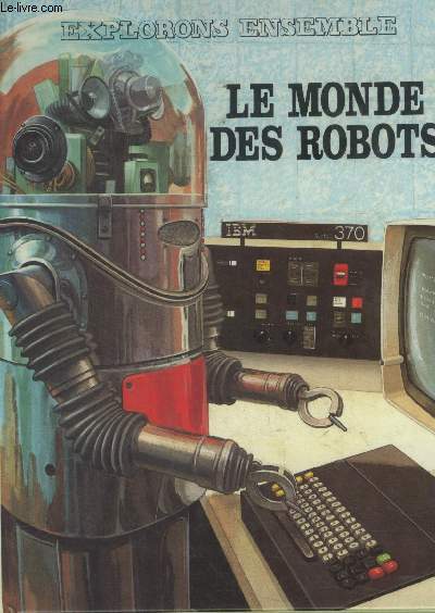 Le monde des robots