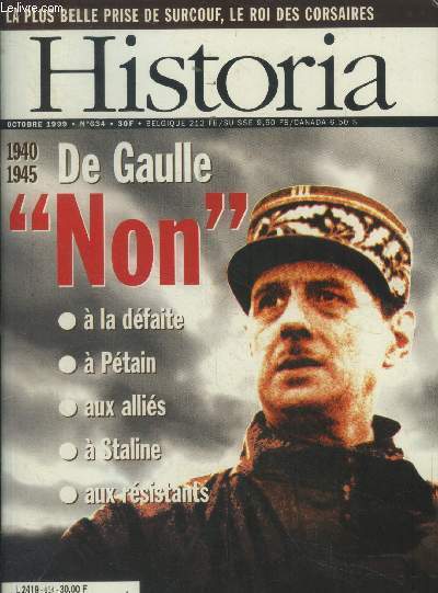 Historia N634, octobre 1999 : De Gaulle 1940-1945, les 5 