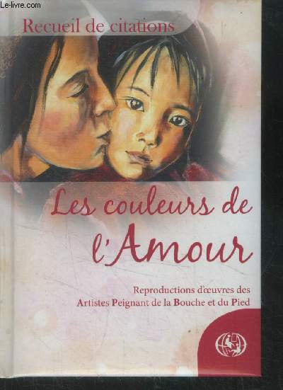 Les couleurs de l'amour - Recueil de citations.