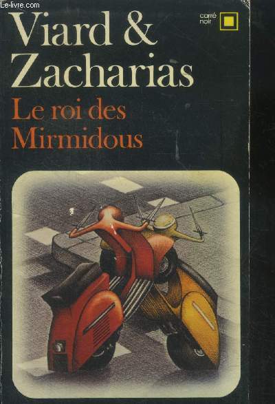 Le Roi des Mirmidous