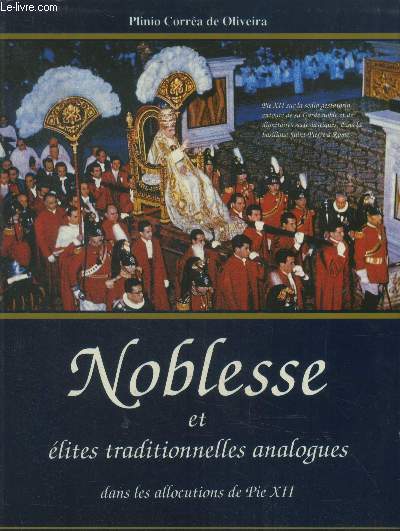 Noblesse et lites traditionnelles analogues dans les allocutions de pie xii