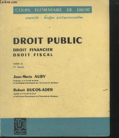 Droit public. Droit financier .Droit fiscal