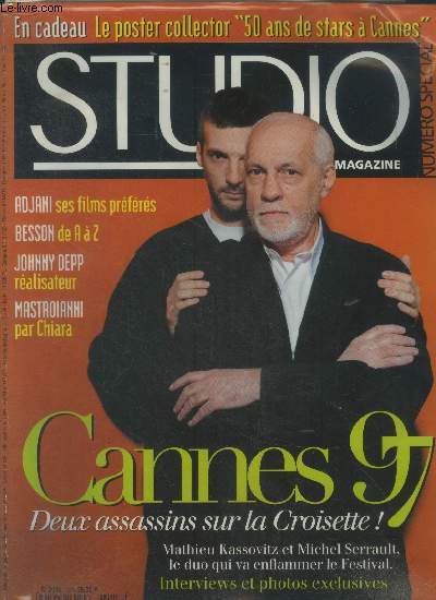 Studio magazine spcial cannes 1997. Deux assassins sur la croisette! Mathieu Kassovitz et Michel Serrault, le duo qui va enflammer le festival...