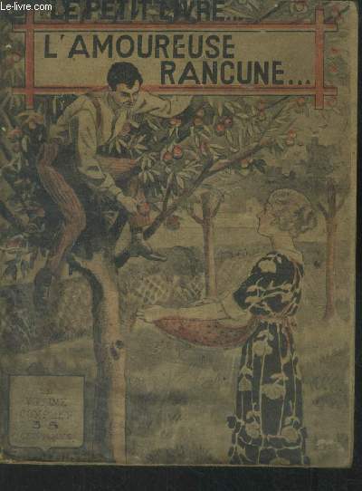 L'amoureuse rancune, collection le petit livre