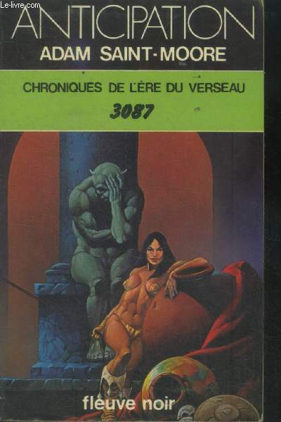 Chroniques de l're du verseau. 3087, collection anticipation N987