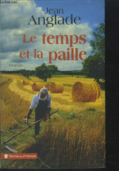 Le temps et la paille