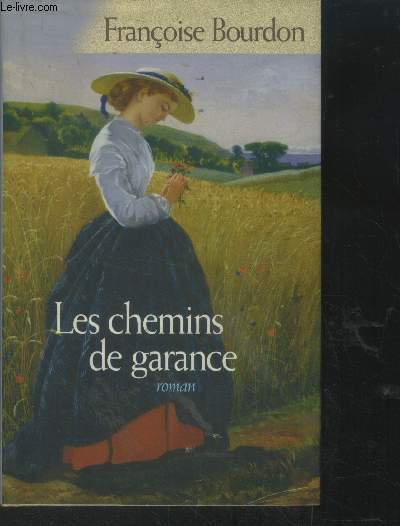 Les chemins de Garance