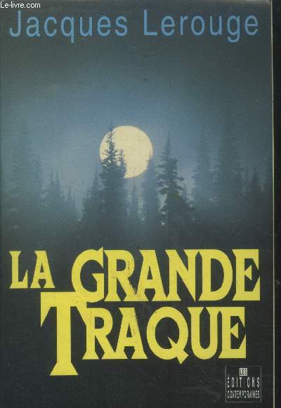 La grande traque