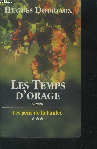 Les temps d'orage tome 3 : Les gens de la paule