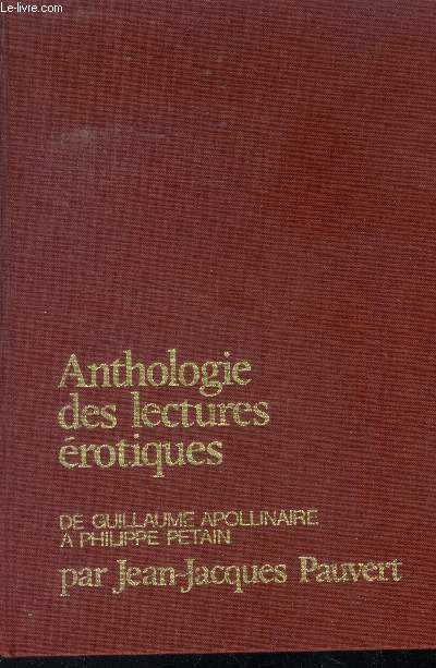 Anthologie des lectures rotiques de Guillaume Apollinaire  Philippe Ptain