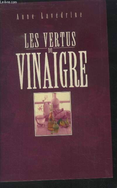 Les vertus du vinaigre