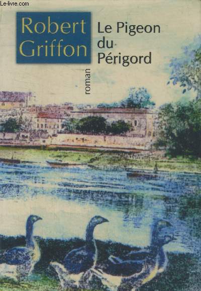 Le pigeon du Prigord