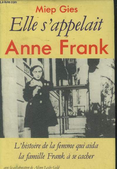 Elle s'appelait Anne Frank