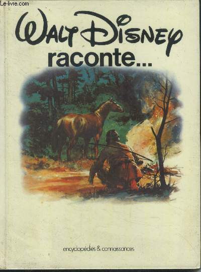 Walt Disney raconte...Histoires du nouveau monde