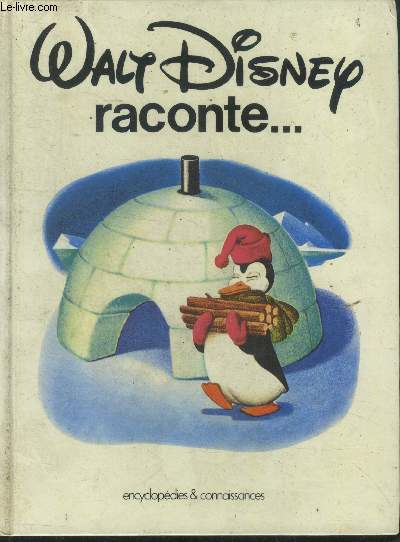 Walt Disney raconte..Contes et voyages